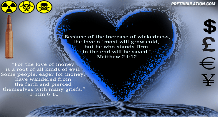 Love of Money in the Last Days - Pretribulation Rapture truth