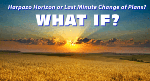 Harpazo Horizon or Last Minute Change of Plans?