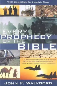 Every-Prophecy-of-the-Bible-200x300 John Walvood - Every Prophecy of the Bible