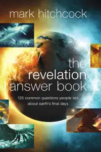 The-Revelation-Answer-Book-200x300 Mark Hitchcock - The Revelation Answer Book<br />