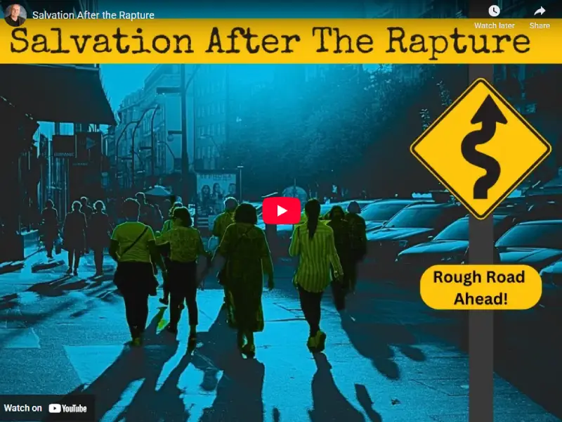Salvation After the Rapture
